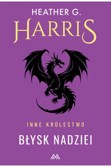 B�ysk Nadziei / Inne kr�lestwo. Tom 2 - Heather G. Harris
