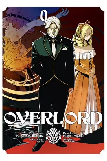 Overlord. Tom 9 - Maruyama Kugane, Fugin Miyama