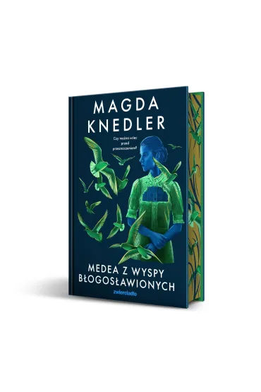 Medea z Wyspy B�ogos�awionych. Seria o Medei Steinbart. Tom 3 - Magda Knedler