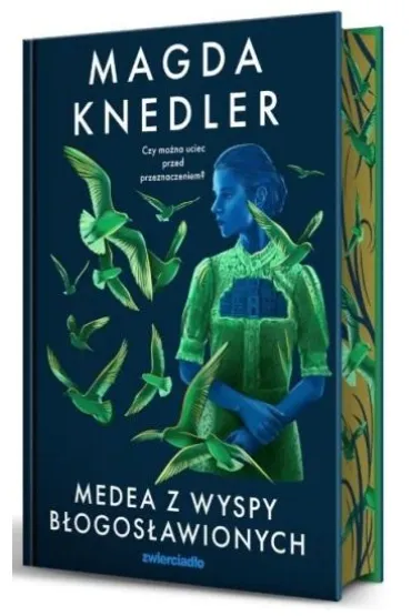 Medea z Wyspy B�ogos�awionych. Seria o Medei Steinbart. Tom 3 - Magda Knedler