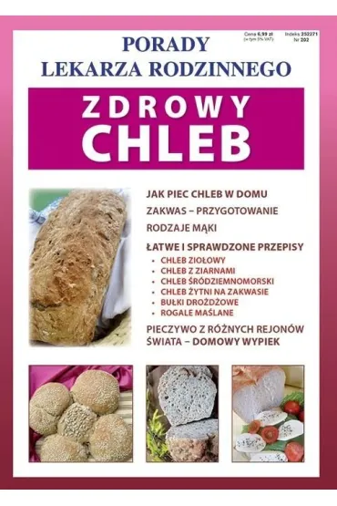 Porady Lekarza Rodzinnego 202. Zdrowy chleb - Monika von Basse
