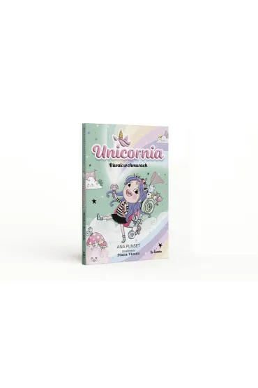 Unicornia. Biwak w chmurach - Ana  Punset