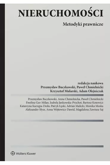 Nieruchomo�ci. Metodyka pracy adwokata i radcy prawnego