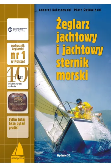 �eglarz jachtowy i jachtowy sternik morski. Podr�cznik zgodny z programem szkolenia PZ�. Wydanie 35 - Andrzej Kolaszewski, Piotr �widwi�ski