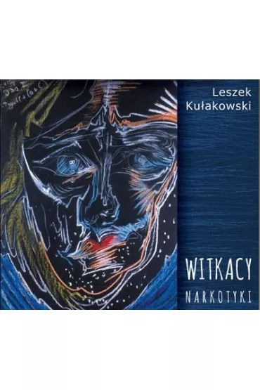 Witkacy - Narkotyki CD - Leszek Ku�akowski