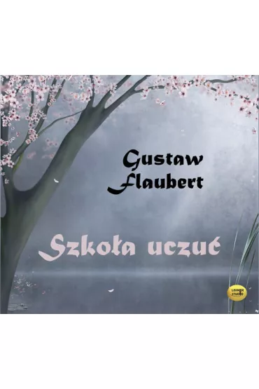 Audiobook Szko�a uczu� CD - Gustave Flaubert