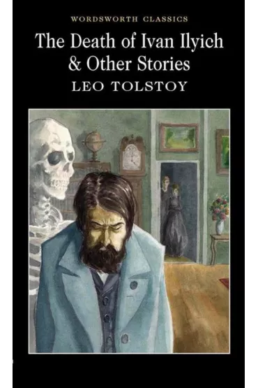 The Death of Ivan Ilyich & Other Stories. Wordsworth Classics wer. angielska - Lew To�stoj