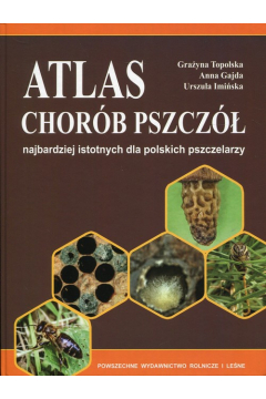 Atlas chorb pszcz najbardziej istotnych dla polskich pszczelarzy