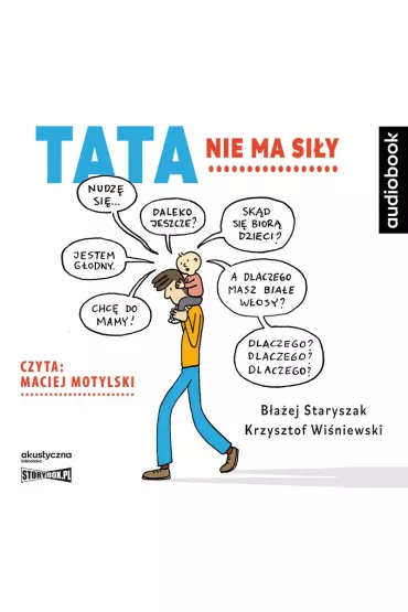 Audiobook Tata nie ma si�y CD - Krzysztof Wi�niewski, B�a�ej  Staryszak