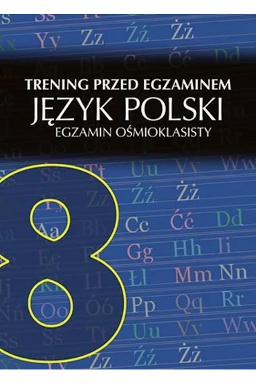 Egzamin smoklasisty. Jzyk polski. Trening przed egzaminem - Robert Chamczyk