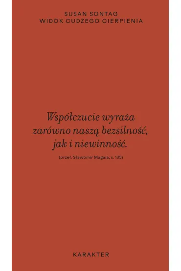 Widok cudzego cierpienia - Susan Sontag