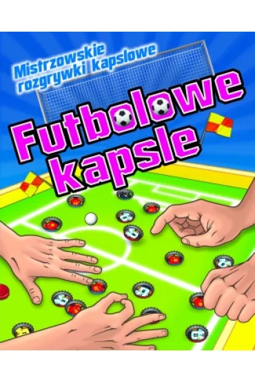 Futbolowe kapsle. Mistrzowskie rozgrywki kapslowe - Eduardo Trujillo