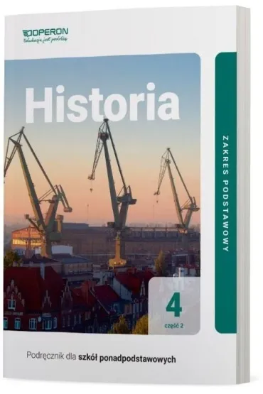 Historia 4. Podr�cznik. Cz�� 2. Liceum i technikum. Zakres podstawowy - Janusz Ustrzycki, Miros�aw Ustrzycki