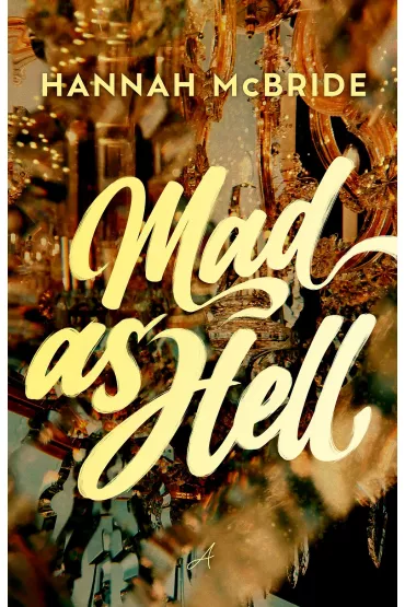 Mad as Hell - Hannah McBride