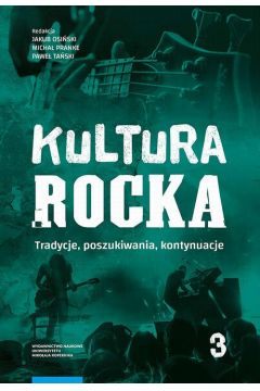 eBook Kultura rocka 3. Tradycje, poszukiwania, kontynuacje pdf