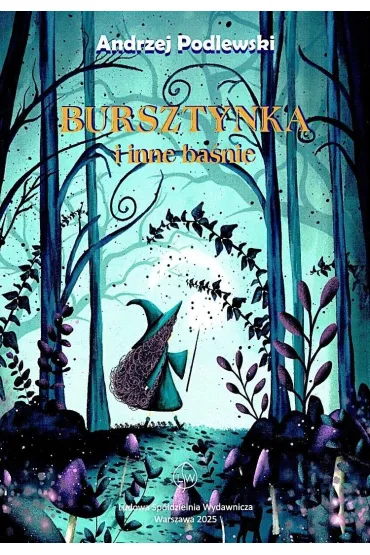 Bursztynka i inne ba�nie - Andrzej  Podlewski
