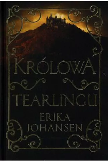 Kr�lowa Tearlingu tom 1 - Erika Johansen