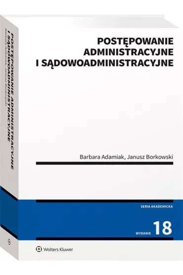 Post�powanie administacyjne i s�dowoadministracyjne - Barbara Adamiak, Janusz Borkowski