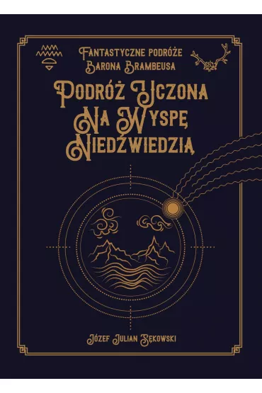 Podr� uczona na Wysp� Nied�wiedzi� - J�zef Julian S�kowski