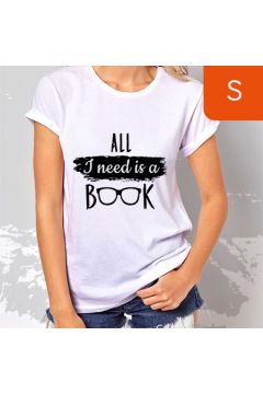 TanioKsikowa koszulka damska. All I need is a book. Biaa. Rozmiar S