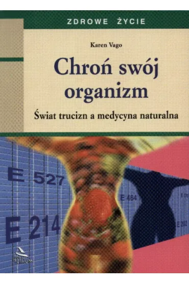 Chro� sw�j organizm - Karen Vago