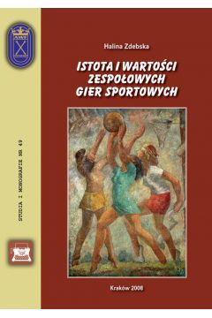 eBook Istota i wartoci zespoowych gier sportowych pdf