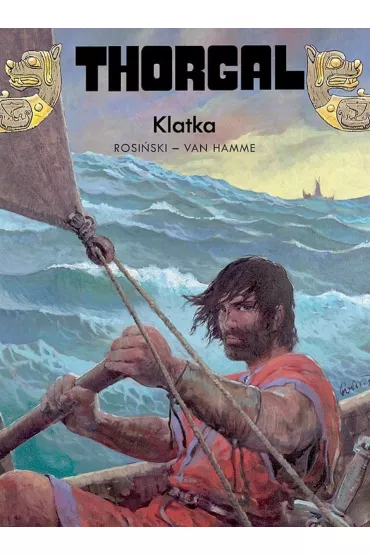 Klatka. Thorgal. Tom 23 - Grzegorz Rosiski