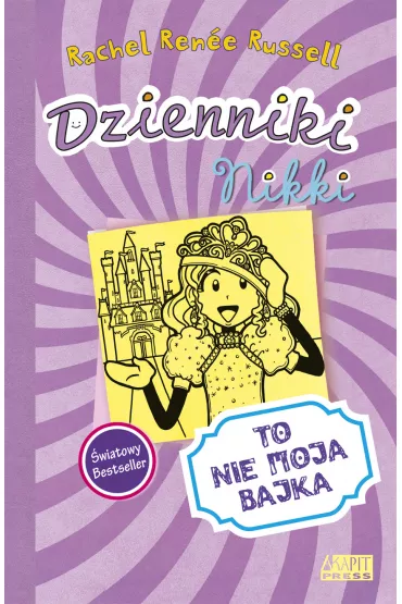 Dzienniki Nikki To nie moja bajka - Rachel Renee Russell