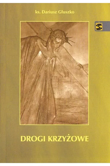 Drogi krzy�owe - Dariusz G�uszko