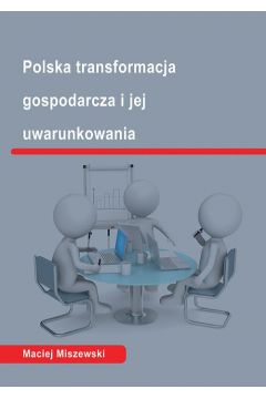 eBook Polska transformacja i jej uwarunkowania pdf
