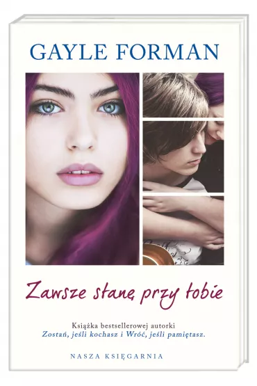 Zawsze stan� przy tobie - Gayle Forman