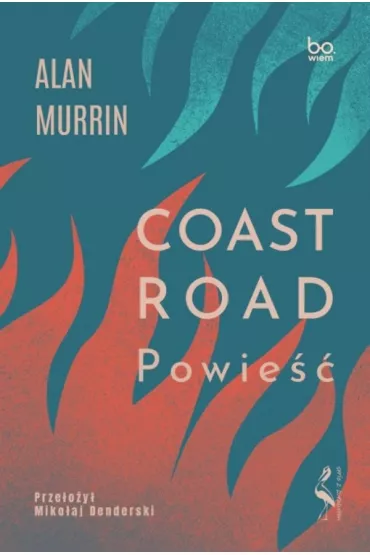 Coast Road. Powie�� - Alan  Murrin