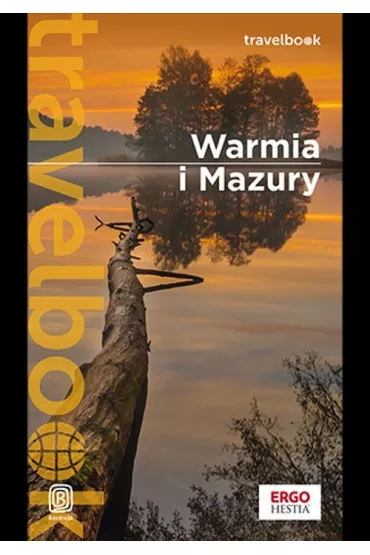 Warmia i Mazury. Travelbook - Malwina Flaczy�ska, Artur Flaczy�ski