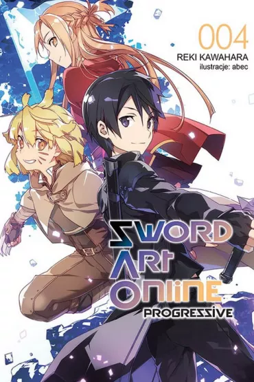 Sword Art Online: Progressive. Tom 4 - Reki Kawahara