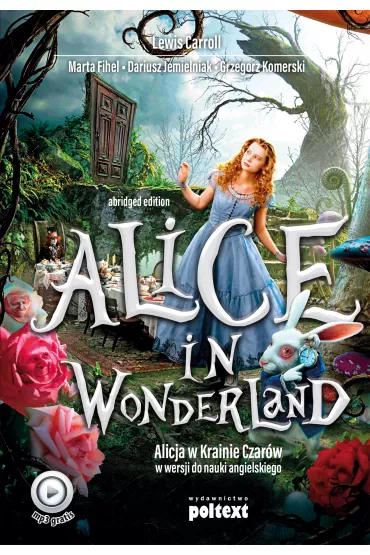 Alice in Wonderland. Alicja w Krainie Czar�w w wersji do nauki angielskiego - Lewis Carroll