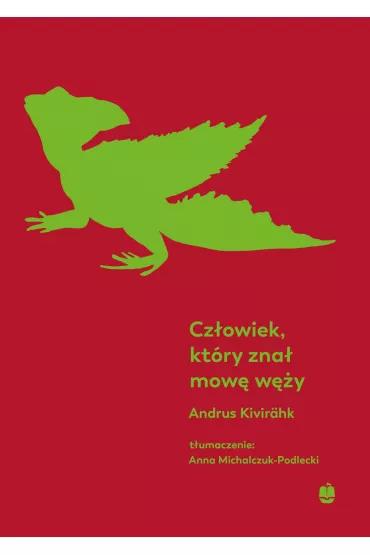 eBook Cz�owiek, kt�ry zna� mow� w�y pdf mobi epub - Andrus Kivirahk