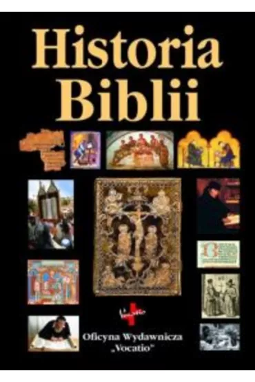 Historia Biblii - Stephen Miller, Robert V. Huber