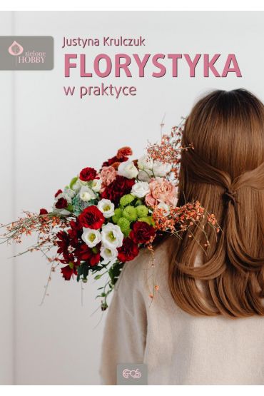 Florystyka w praktyce