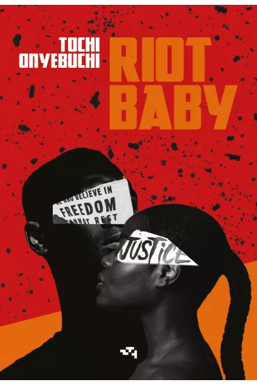 Riot Baby - Tochi Onyebuchi