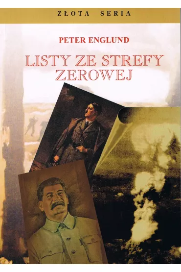 Listy ze strefy zerowej - Peter Englund