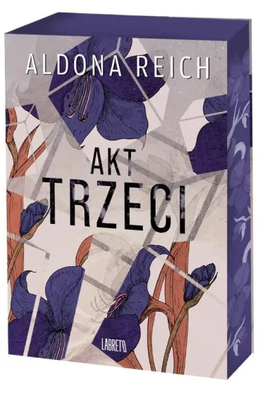 Akt trzeci (barwione brzegi) - Aldona  Reich