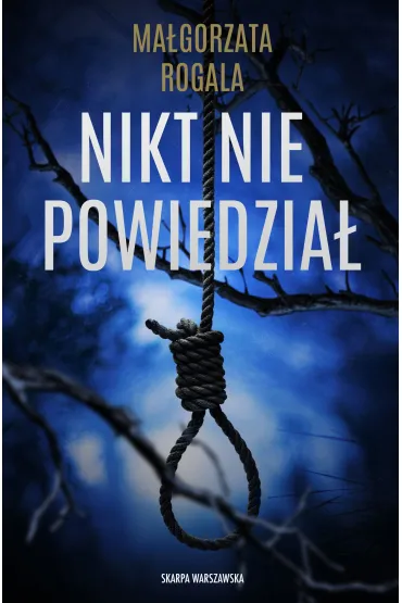Nikt nie powiedzia - Magorzata Rogala