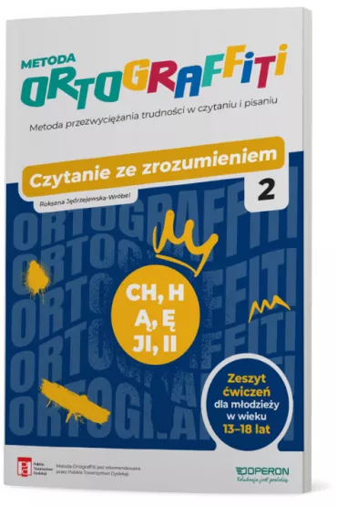 Ortograffiti. Czytanie ze zrozumieniem (ch-h, �-�, ji-ii) - Roksana J�drzejewska-Wr�bel