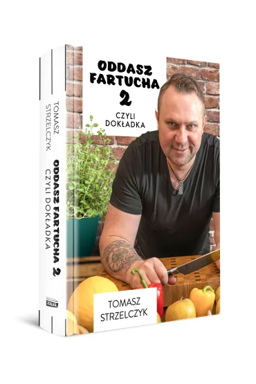 Oddasz fartucha 2, czyli dok�adka - Tomasz  Strzelczyk