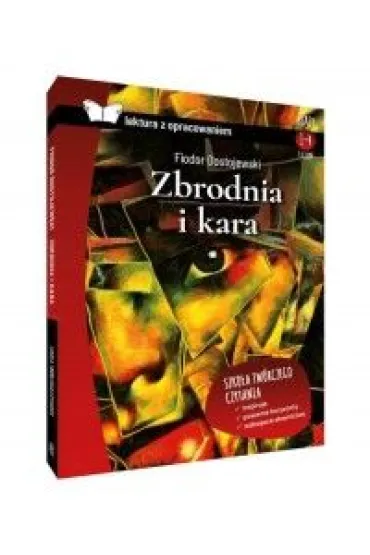 Zbrodnia i kara (Lektura z opracowaniem) - Fiodor Dostojewski