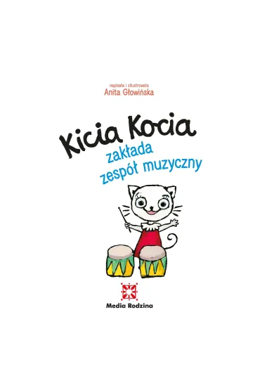 Kicia Kocia zak�ada zesp� muzyczny - Anita G�owi�ska