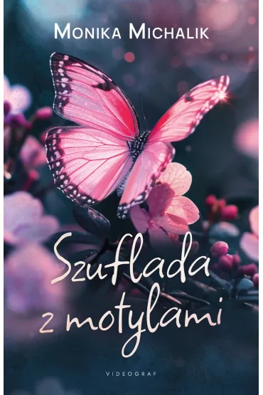 Szuflada z motylami - Monika  Michalik