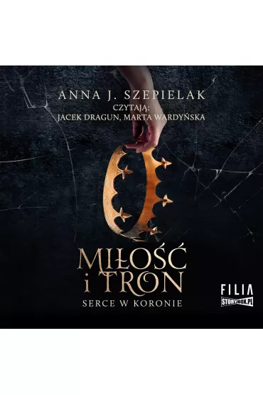 Audiobook Serce w koronie. Tom 1. Mio i tron mp3 - Anna J. Szepielak