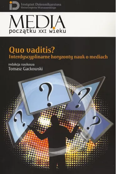 Quo vaditis? Interdyscyplinarne horyzonty nauk.. - Tomasz Gackowski
