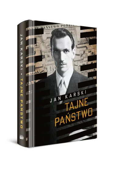 Tajne pa�stwo. Opowie�� o polskim Podziemiu - Jan Karski